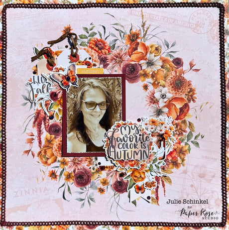 Autumn Florals Scrapbook Layout - Julie Schinkel