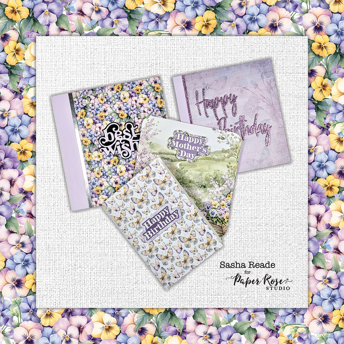 Petals & Pansies Cards with Layered Sentiments - Sasha Reade