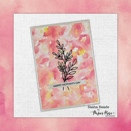 Creating Card Backgrounds for Mother’s Day - Sasha Reade